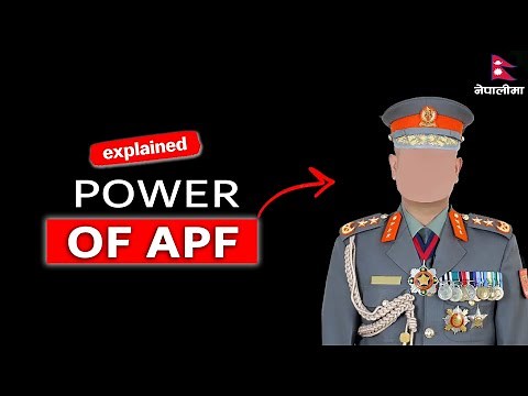 The Strength of Nepal's Armed Police Force: How Powerful Are They? @theexplainernepal || Case Study