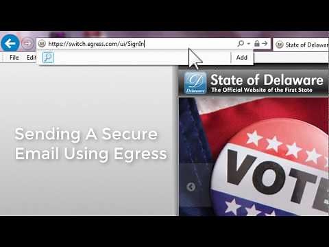 Secure EMail: Step 2 - Sending A Secure Email Using Egress