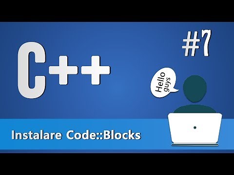 Tutorial instalare CodeBlocks | Cum programezi in C++ ?