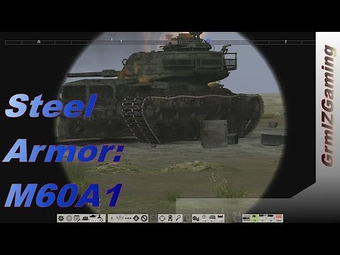 Steel Armor: Blaze Of War // M60A1 Main Battle Tank