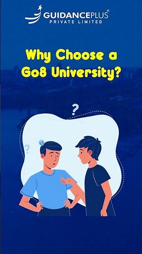 Get into Go8 Universities, Australia | Guidance Plus