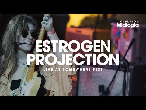Estrogen Projection - Somewhere Fest 2025