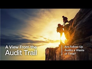 Are follow-up audits a waste of time?