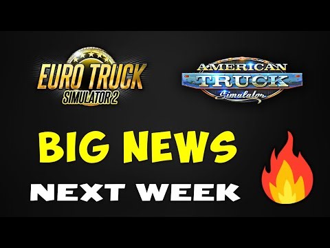 VERY SPECIAL NEWS for ETS2/ATS Coming Next Week! 🔥🔥