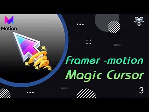 Framer motion | Magic Cursor | React | web animation - 03