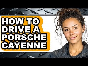 How to Drive a Porsche Cayenne (full Guide)
