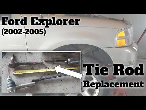 Ford Explorer Tie Rod Replacement (2002-2005)