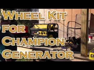 How To Install Wheel Kit on Champion 4000 watt Generator