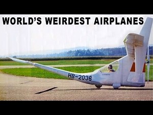World's Weirdest Airplanes