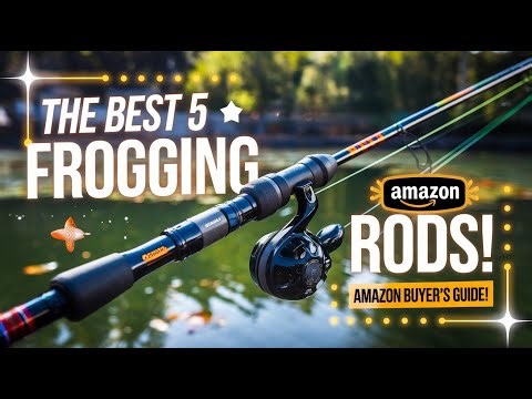 ✅Top 5: Best Frogging RodIn 2025 🎣 [ Amazon Buyer’s Guide ]