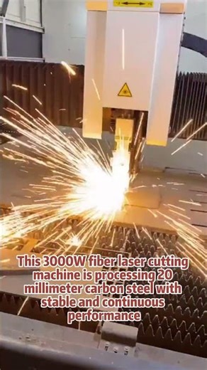 3000W Fiber Laser Cutter Processing 20mm Carbon Steel Continuously for 3 Hours