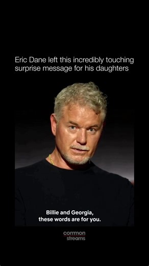 Before losing his battle to ALS, Eric Dane had recorded a secret interview with Netflix as part of their new series ‘Famous Last Words’. ⁠ ⁠ The incredibly emotional interview included a message addressed directly to his daughters Billie, 15 and Georgia, 19. ⁠ ⁠ He offers them some insightful pieces of advice that I believe will resonate with everybody.❤️ 🎥 @netflix | Common Entertainment