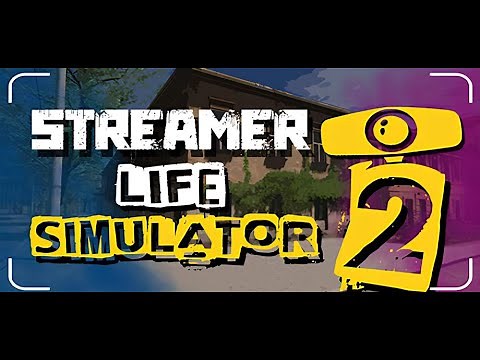 VUELVEN LOS STREAMS - STREAMER LIFE SIMULATOR 2 | Gameplay Español