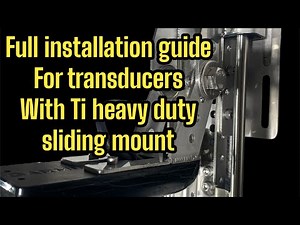 MARINE transducers- sliding bracket installation guide - this example using Garmin PS30 Panoptix