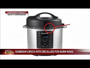 Recall alert: This crock-pot comes with burn risks