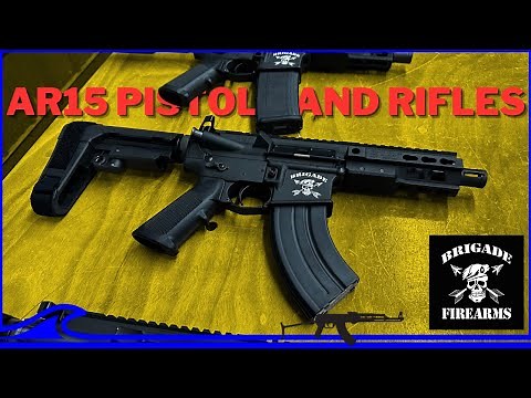 Brigade AR15 RIfles and Pistols. A touch of both!