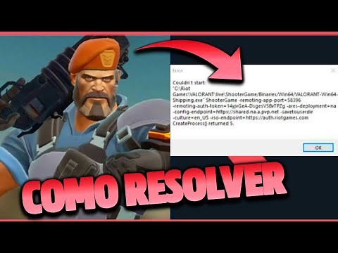 Valorant- COMO RESOLVER O ERRO COULDN´T START ( Jogo não abre )