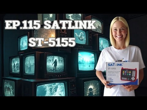 EP. 115 Review SATLINK ST-5155