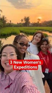 3 New Women's Expeditions
