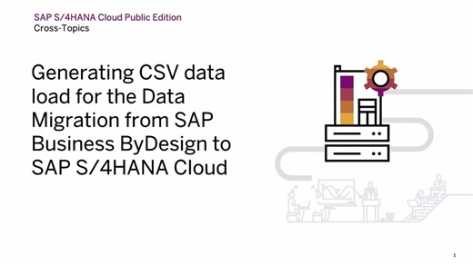 Generating CSV Data Load for the Migration from SAP Busines ByDes