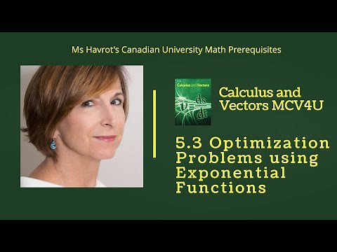 Calculus 5.3 Optimization Problems using exponential functions