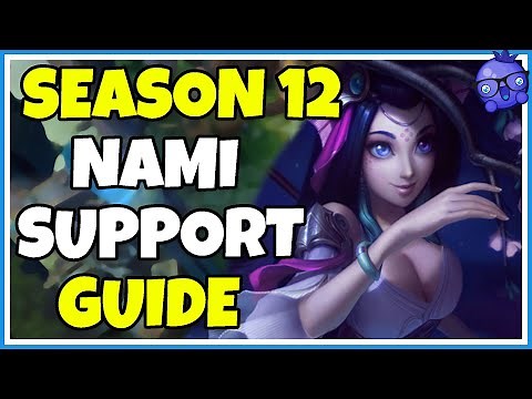 SEASON 12 (2022) - Nami Support Guide - Runes, Items, Abilities & Combos
