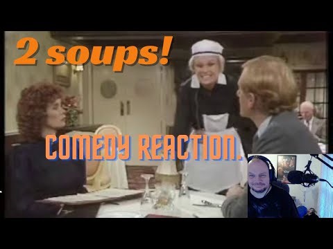 2 SOUPS . First time Reaction . COMEDY GOLD !.