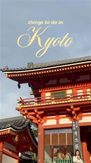 Top things to do in Kyoto ⛩️🎋🍜
