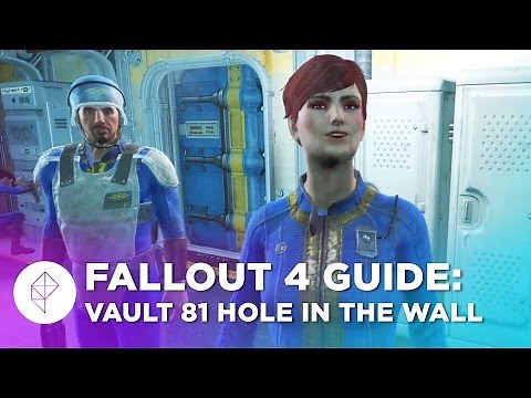 Fallout 4 Guide: Vault 81 and Hole in the Wall Walkthrough