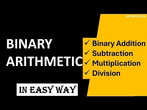 Binary Arithmetic: Addition, Subtraction, Multiplication & Division | BCA Logical organization | CA