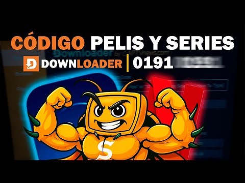 🎬 El Codigo DOWNLOADER Para Ver PELIS y SERIES ILIMITADAMENTE en tu Smart TV