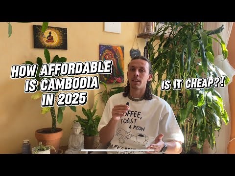 How Affordable Is Cambodia in 2025? (Full Breakdown)