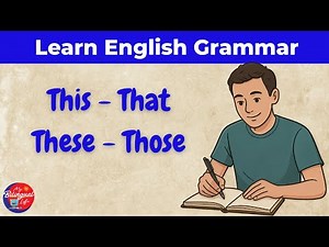 This, That, These, Those | Learn English Demonstratives with Simple Examples