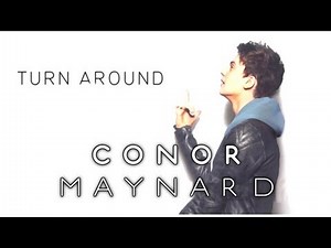 Conor Maynard - Turn Around ft. Ne-Yo