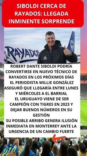 Siboldi cerca de Rayados: llegada inminente sorprende