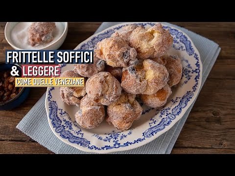 FRITTELLE DI CARNEVALE SOFFICI E LEGGERE | Ricetta Facile e Veloce - Chiarapassion