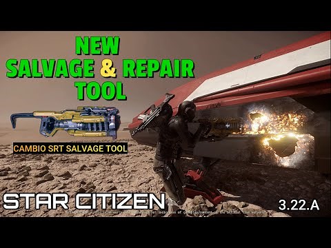 Star Citizen - New Feature Cambio SRT Salvage Tool - First Look! 3.22