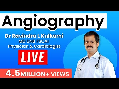 Angiography-LIVE | Dr Ravindra L Kulkarni | Cardiologist |