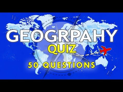 Most People Fail This Geography Quiz | Can You Pass These 50 Geography Quiz Trivia? 🌎