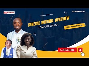 LESSON 1 OVERVIEW GENERAL WRITING TASK 1