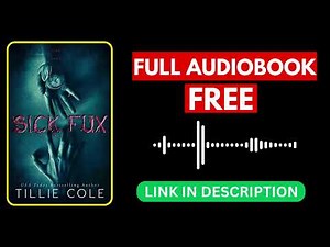 Sick Fux by Tillie Cole [ Full Audiobook Free ]