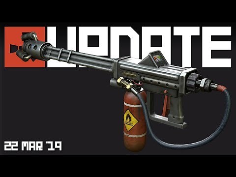 NEW T2 FLAMETHROWER model | Rust update 22nd March 2019