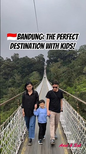 🇮🇩 Bandung: The Perfect Destination with KIDS!