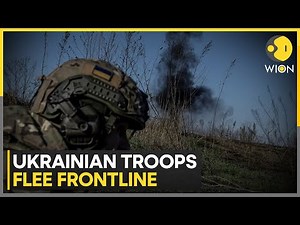 Ukraine-Russia: Ukrainian Frontline Cracks as Soldiers Desert Amid Russian Advances | WION