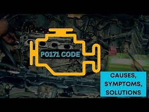 How to Fix a P0171 Code: Causes, Symptoms, Solutions |
