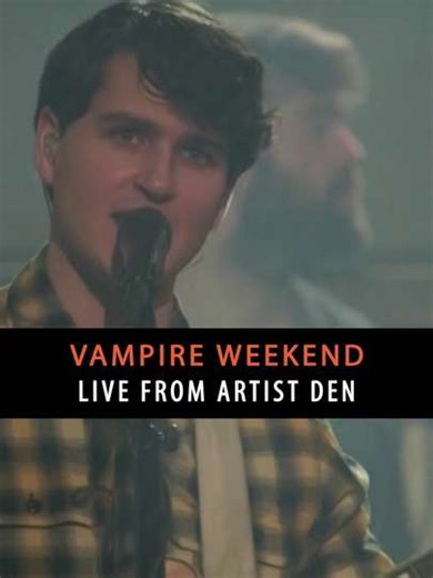 Vampire Weekend: Live from The Artists Den - Movie