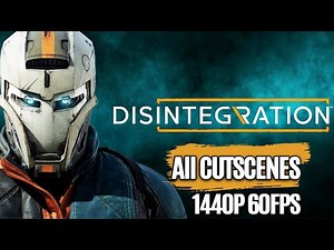 DISINTEGRATION All Cutscenes Full Story (Game Movie) @1440p 60FPS