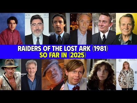 Raiders of the Lost Ark (1981) | Indiana Jones Cast Then and Now #RaidersOfTheLostArk