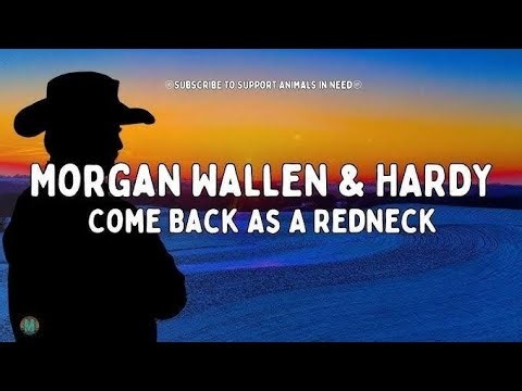 Morgan Wallen & HARDY - Come Back As A Redneck (Country Anthem) 🔥