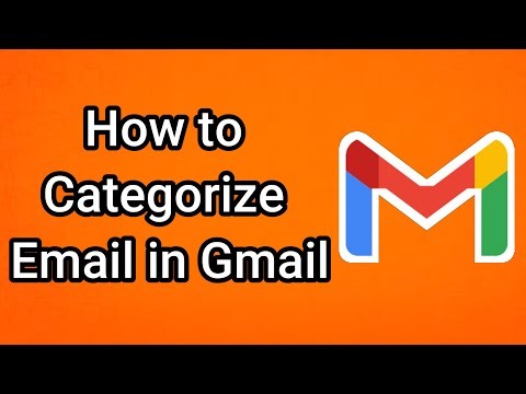 How to Categorize Email in Gmail